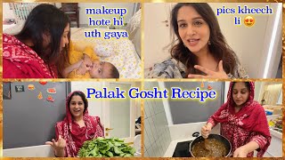 How I make Palak Gosht Photoshoot kar hi liya Recipe Vlog [upl. by Berman]