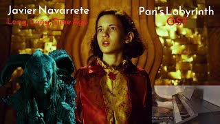 Javier Navarrete  Long Long Time Ago  Pans Labyrinth Soundtrack piano version [upl. by Blakeley136]