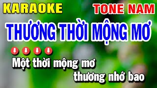 Karaoke Thương Thời Mộng Mơ  Tone Nam Nhạc Sống  Beat Huỳnh Lê [upl. by Tamarra]