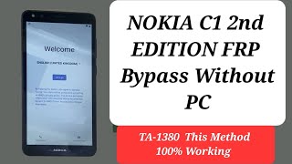 Nokia C1 2nd Edition Frp Bypass Without PCTA1380New Security 2024 Easy Way Subscribe My Youtube [upl. by Anaili304]