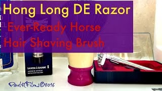 Hong Long DE Razor  EverReady Horse Hair Brush [upl. by Alessig521]