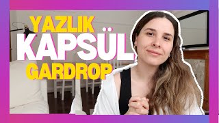 Yazlık KAPSÜL GARDROP · Minimalizm · Yaz Alışverişi [upl. by Eerpud228]