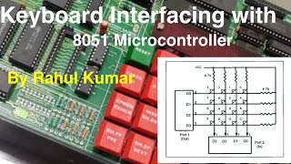 Keyboard Interfacing with 8051 microcontroller keyboardinterfacing 8051microcontroller [upl. by Nahtanaoj264]