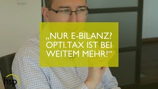 quotNur EBilanz OptiTax ist bei weitem mehrquot [upl. by Hannan]