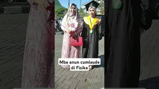 Mba anun cumlaude di fisika Alhamdulullah [upl. by Fotinas570]