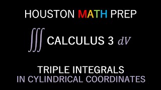 Triple Integrals in Cylindrical Coordinates [upl. by Wills]