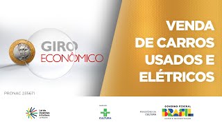 Giro Econômico  Venda de carros usados e elétricos  28082024 [upl. by Meid]