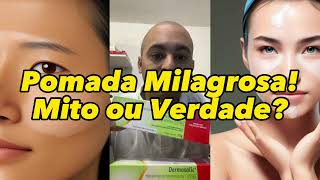 Pomada Milagrosa para manchas na virilha axilas melasma na pele Mito ou Verdade Dermosalic pomada [upl. by Scarlet889]