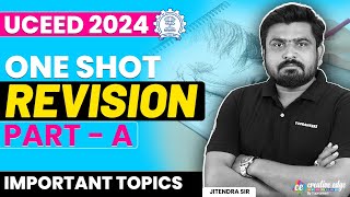 UCEED 2024 PartA OneShot Revision  UCEED 2024 Most Important Topics  CreativeEdge [upl. by Correna483]