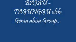 BAJAU  TAGUNGGU oleh Gema Abisa Groupwmv [upl. by Demb804]