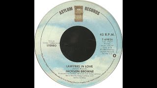 Jackson Browne Lawyers In Love [upl. by Modestine]