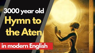 Hymn to the Aten by Akhenaten in modern English [upl. by Dlopoel]