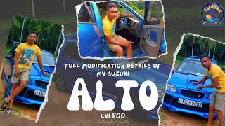 My Suzuki Alto LXI 800 Full Modification Details │අලුත් කරපු සුසුකි ඇල්ටෝ LXI 800 ගැන ඔක්කොම ටික [upl. by Cacka]