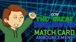 CCW The Great Grounding Match Card [upl. by Basso]