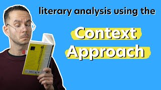 How to analyse literature using the Context Approach [upl. by Irreg]