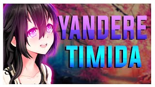 ASMR Que tiene de malo verte  Yandere Timida ESPAÑOL [upl. by Ramirol272]