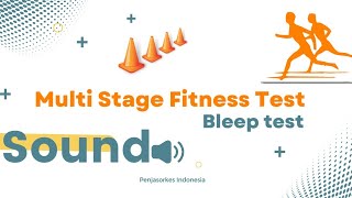 Sound Multi Stage Fitness Test Bleep Test  Lari Bolakbalik untuk mengukur VO2MAX [upl. by Armallas428]