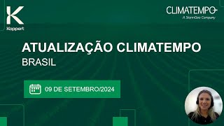 Previsão do tempo Brasil  090924  Koppert amp Climatempo [upl. by Senskell]