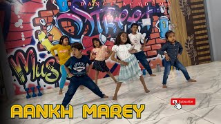 Aankh Marey song dance  Kids dance video  Ludhiana Dance Academy  jbcrew official 2024 [upl. by Aynotel]