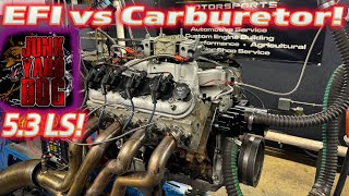 HAS HELL FROZEN OVER EFI VS CARB DYNO TESTING “Junk Yard Dog” 53LS ENGINE GIVEAWAY [upl. by Alur]