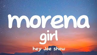 Hey Joe show  my morena girl Lyrics [upl. by Lorelie897]