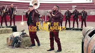 Banda La Auténtica De Jerez  El Rey De Los Coleaderos Live Session [upl. by Hayimas755]