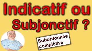 Comment choisir le mode de la subordonnée complétive [upl. by Netsirhc]