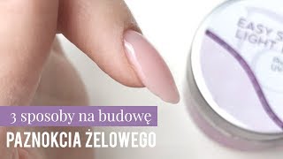 Przedłużanie Paznokci Żelem  Budowa paznokcia żelowego NA 3 SPOSOBY  ROZDANIE 🎁 [upl. by Anilef807]