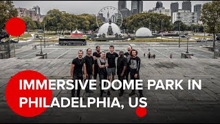 Immersive dome park in Philadelphia US [upl. by Jimmie]