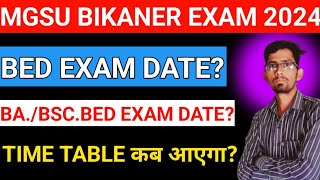 MGSU BIKANER EXAM 2024BED EXAM DATEBABSCBED EXAM DATETIME TABLE कब आएगा। [upl. by Galatea]