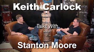 Keith Carlock Talks w Stanton Moore about Loosening Up  Academy Interview [upl. by Eihtak]