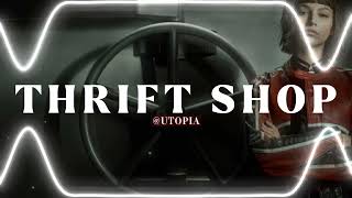 THRIFT SHOP  MACKLEMORE WANZ amp RYAN LEWIS  EDIT AUDIO [upl. by Ramyaj]