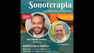 Sonoterapia La Medicina del Sonido con Daniel Guaico [upl. by Peterec]