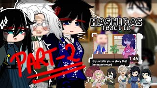 hashiras react to giyu tells you a story he experienced  22  knydemon slayer gc [upl. by Alrak]