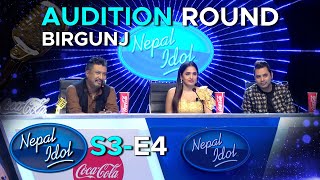 NEPAL IDOL SEASON 3  AUDITION ROUND  BIRGUNJ  EPISODE 4  AP1HD [upl. by Jezabelle]