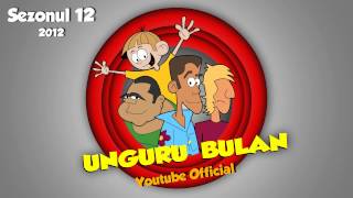 Unguru Bulan  Bacul si alte dezastre S12E77 [upl. by Ingra]