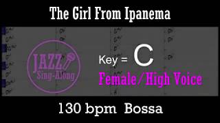 The Girl From Ipanema  with Intro  Lyrics in C Female  Jazz SingAlong [upl. by Shimberg]