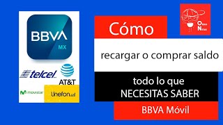 Como recargar o comprar tiempo aire desde tu aplicacion BBVA movil Telcel Movistar Unefon ATT [upl. by Johanna]