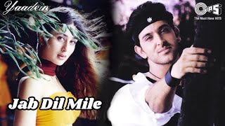 Jab Dil Mile Tab Gul Khile Lyrical  Yaadein  Hrithik Roshan amp Kareena Kapoor Khan  Anu Malik [upl. by Waylen]