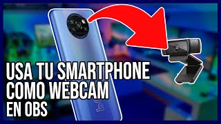 Usar Teléfono como WebCam en OBS Studio  Android y iPhone  DroidCam OBS [upl. by Una]