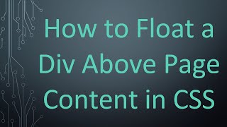 How to Float a Div Above Page Content in CSS [upl. by Rramel]