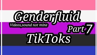 Genderfluid TikToks••Some Old••Check Desk••Enjoy♡ [upl. by Asiela]