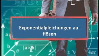 Exponentialgleichungen auflösen [upl. by Hirasuna]