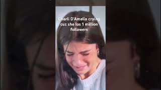 Charli D’Amelio crying cuz she lost 1 million followers [upl. by Copeland926]