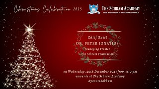 The Schram Academy I CHRISTMAS Program 2023 I CAIE amp CBSE [upl. by Torrey]