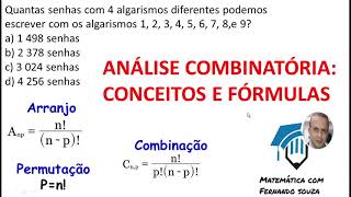 ANÁLISE COMBINATÓRIA CONCEITOS E FÓRMULAS  Arranjo Permutação e Combinação [upl. by Ancier]