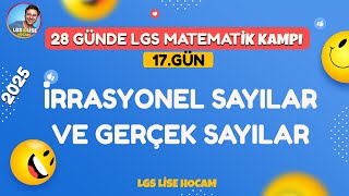 LGS 2025  İrrasyonel Sayılar ve Gerçek Sayılar 👉28 Günde LGS Matematik Kampı 17Gün [upl. by Cates]