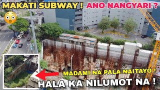 ANO NANGYARI  NILUMOT NA  MAKATI SUBWAY PROJECT LATEST UPDATE  Buendia Ave  Ayala Ave Tour [upl. by Yramliw]