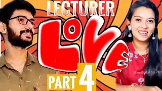 LECTURER LOVE PART 4  sheethal and vinu  sheethal [upl. by Lew501]