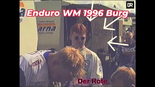 Enduro WM aus Burg Deutschland 1996 vom Roten gefilmt [upl. by Leonardo]